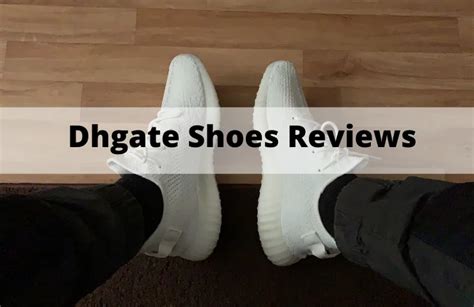 is dhgate reliable for shoes